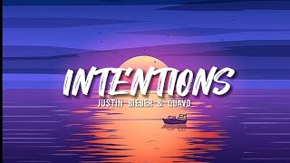 Justin Bieber & Quavo - Intentions (Lyrics)