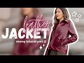Sewing a LEATHER jacket from scratch! (part 2) - THISISKACHI DIY