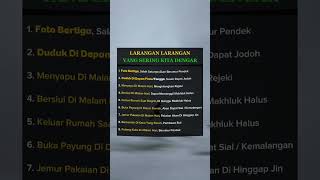 LARANGAN LARANGAN YANG SERING KITA DENGAR‎#Faktaunik #Faktamenarik #Realita‎#Motivasi #Penggetahuan