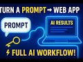 Turn a Prompt into a Web App - Full Stack AI Workflow