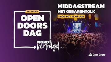 MIDDAGSTREAM MET GEBARENTOLK | Open Doors-dag 2025 - ‘Wordt vervolgd…’