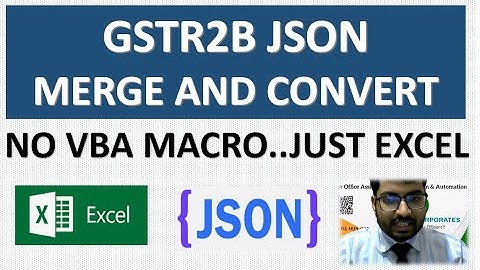 CONVERT GSTR2B JSON TO EXCEL AND ALSO COMBINE ALL EXCEL INTO SINGLE FILE.. MAKE GST DASHBOARDS..!!