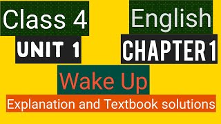 #studytime Class 4/English/Unit 1/Chapter 1/Wake up/textbook  solutions and explanation