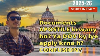 Documents Apostile krwany? DOV ky lye apply krna? Ya CIMEA ky lye Apply krna? Study in Italy 2025-26
