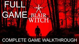 Blair Witch Complete Game Walkthrough  Game Story  Playthrough Ending