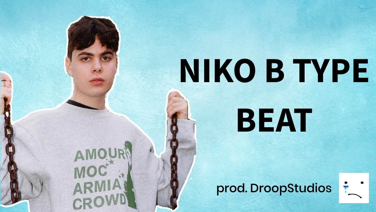 free niko b x nick mira type beat 2020 prod free niko b x nick mira type beat 2020 prod