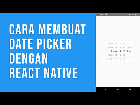 Cara Membuat Date Picker dengan React Native