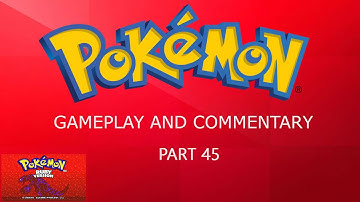 Pokemon Ruby Part 45: Far and Wide