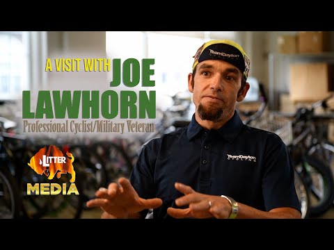 A Litter Media Visit with Joe Lawhorn, Professional Cyclist/USMC-US Army Veteran