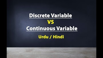 Discrete Variable VS Continuous Variable | Basic Difference in Urdu & Hindi