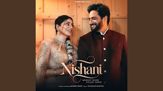 Nishani - Sajjan Adeeb, Mannat Noor, Babbu Brar & Kulshan Sandhu