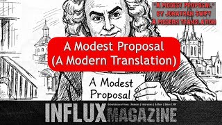 A Modern Modest Proposal (A Modern Translation) | Jonathan Swift | Satire | Humor | Eat the Poor