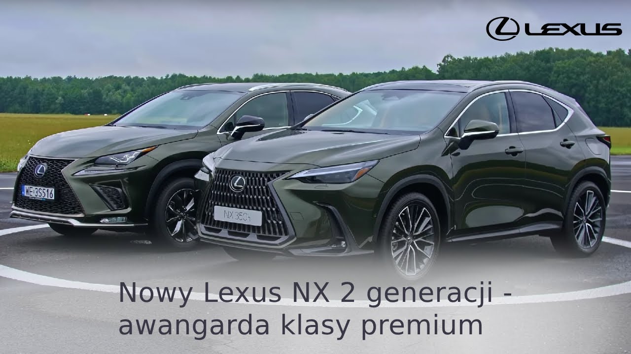 Nowy Lexus NX 2 generacji — awangarda klasy premium YouTube