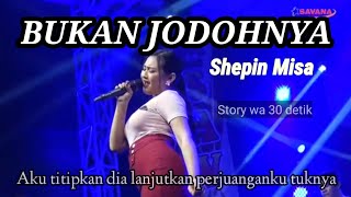 Story wa Shepin misa - Aku titipkan dia lanjutkan perjuanganku tuk nya ( BUKAN JODOHNYA )