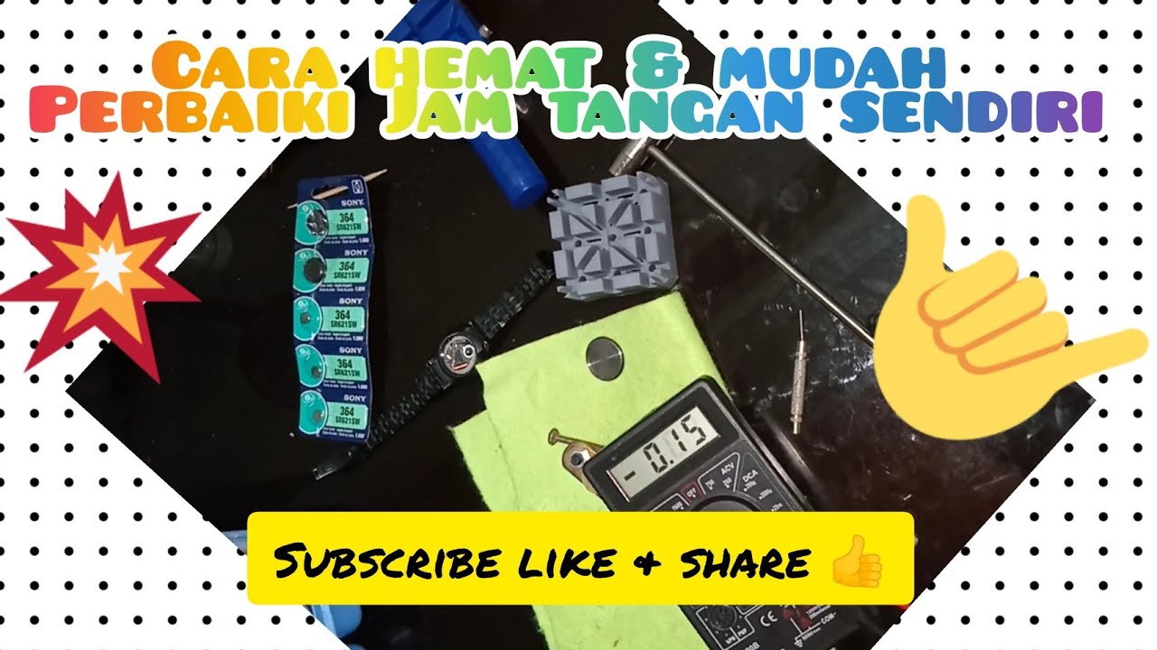 Cara Memperbaiki Jam Tangan Sendiri || Hemat dan Mudah 