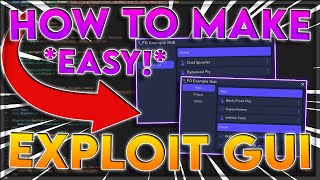 How To Make A Roblox Script GUI For Exploiting | EASIEST Tutorial | *WORKING 2022*