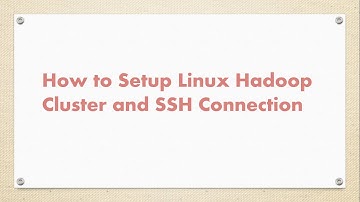 How to Setup  Linux Cluster | SSH Passwordless Connection |  Hadoop Cluster Setting Through SSH