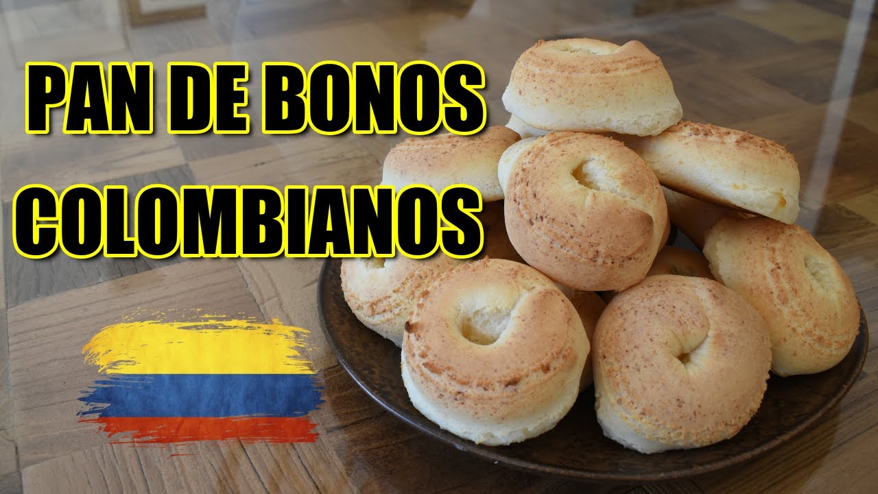 Mejore esta receta de PAN DE BONOS COLOMBIANOS y la comparto con ustedes, vuelvo a Yotube!