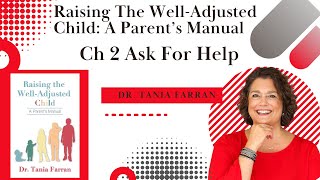 Chapter 2 - Raising The Well-Adjusted Child: A Parent's Manual -  United Front. - Ask For Help
