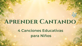 4 Canciones Educativas para Niños 🎶 | Aprender Ciencia Cantando
