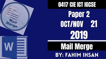 IGCSE ICT 0417/P21/2019 October- November Mail Merge