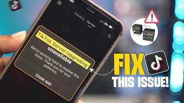 How to Fix "Server Upgrading Problems" on TikTok | TikTok Not Working on iPhone