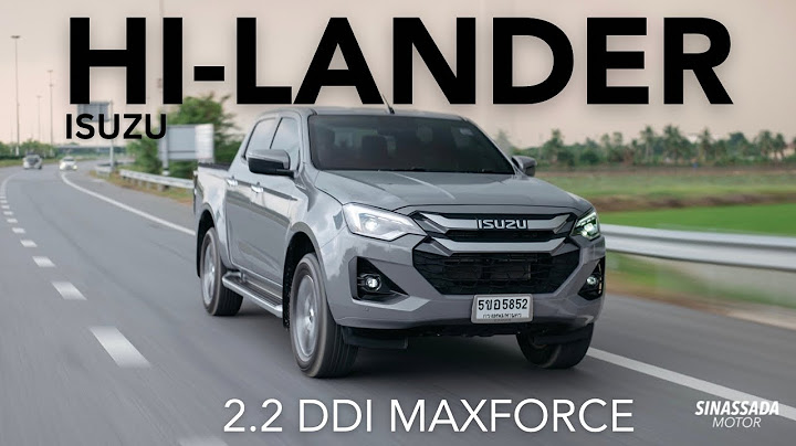 รีวิว ทดสอบ ISUZU D-MAX Hi-Lander 2.2 Ddi MAXFORCE // เครื่อง เกียร์ ฟีลดีมาก