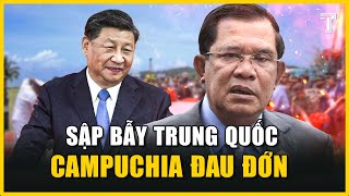Sập Bẫy Trung Quốc, Campuchia Khốn Đốn: Lịch Sử Vẫn Đang Lặp Lại?