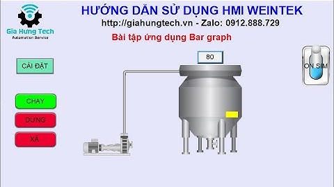 HMI Weintek - Bài 8(tiếp): Bài tập ứng dụng Bar graph