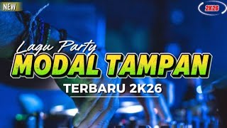 DJ PARTY || MODAL TAMPAN || WAN UMBU REMIX || NEW PARTY 2K26 🌴🔥@wan.Umbu.rmxr21 