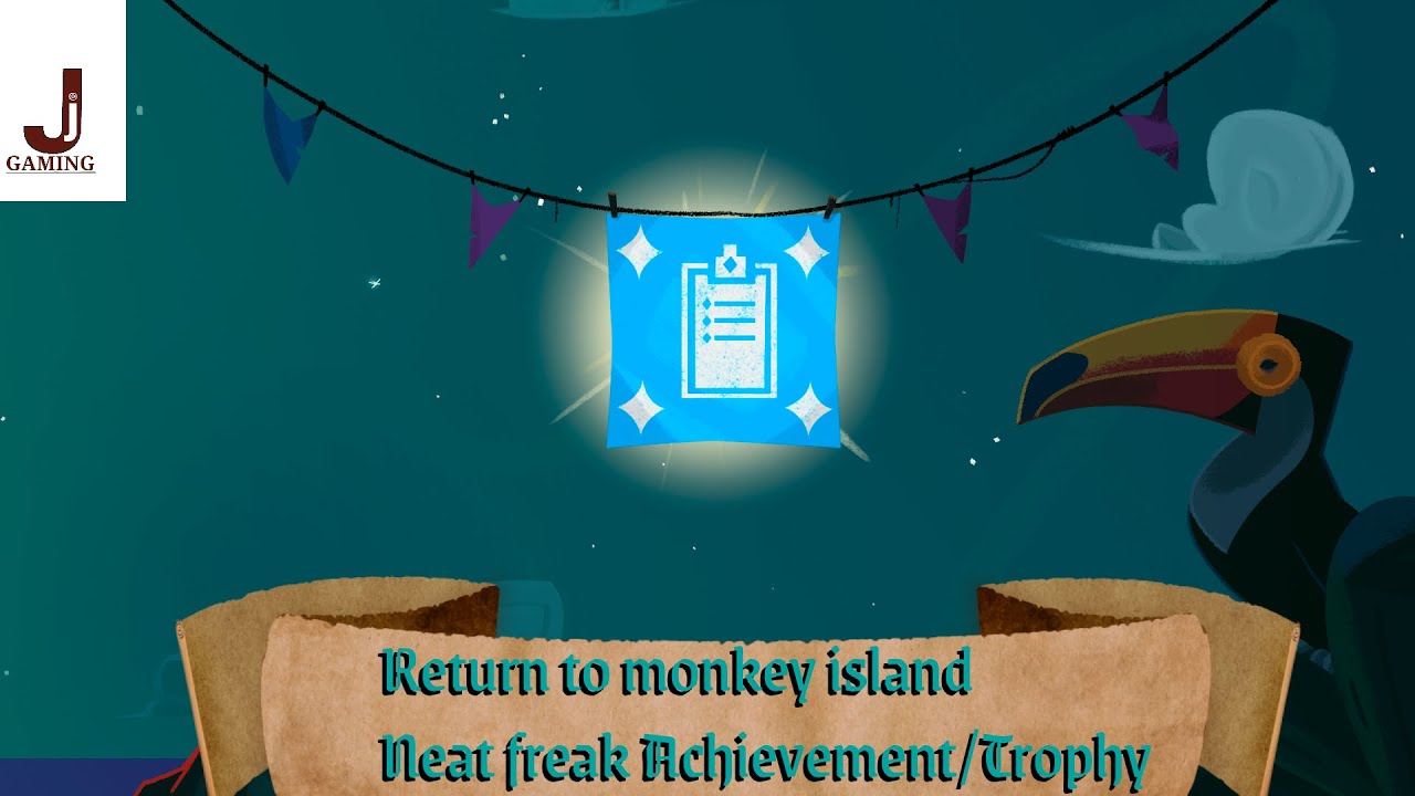 Return to monkey island Neat freak Achievement/Trophy