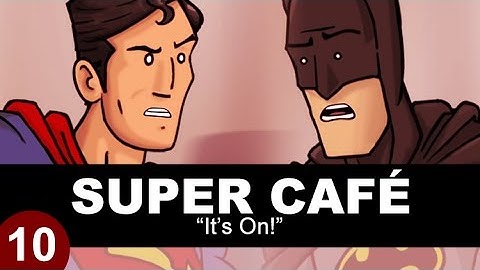 Super Cafe: Batman v Superman - It