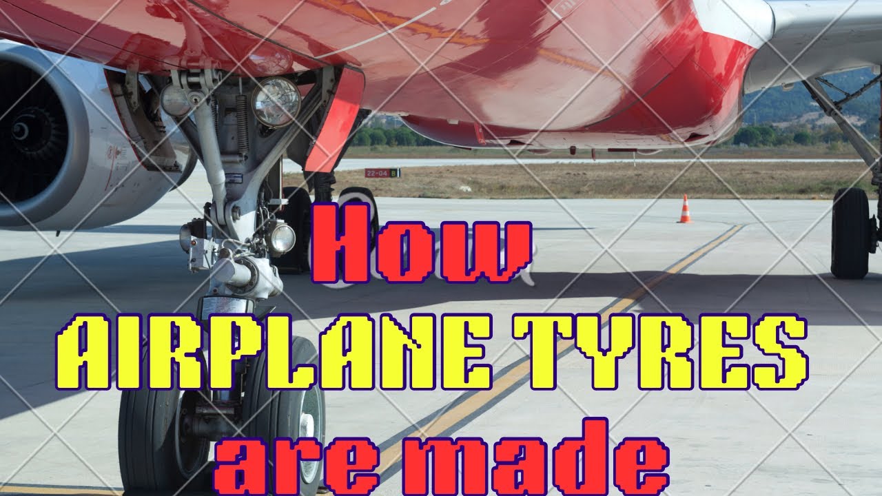 The Secret Process of Crafting Airplane Tyres