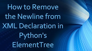 How to Remove the Newline from XML Declaration in Python
