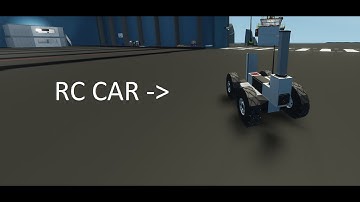 Stormworks - How to build an RC car!