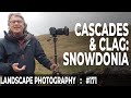 Landscape Photography in Snowdonia: Cascades and Clag (Ep #171)