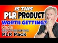 Is This PLR Product Worth Getting? - Kindle Self Publishing PLR Pack!
