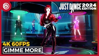 Just Dance 2024 Edition  Gimme More by Britney Spears | Full Gameplay 4K 60FPS