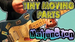 Tiny Moving Parts - Malfunction Guitar Cover 1080P