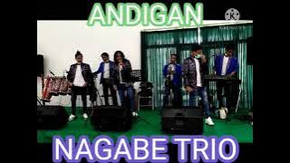 ANDIGAN,,Cover NAGABE TRIO,Cipt GONGGA SITOMPUL