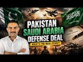 Pakistan–Saudi Defense Deal EXPOSED | What’s Really Going On?