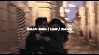 sherine - kalam eineh ( loop ) slowed & reverb tiktok version full audio!