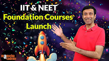 IIT and NEET Foundation Courses Launch 🔥