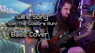 Will&#39;s Song (Let The Colours Run) - Caligula&#39;s Horse Bass Cover