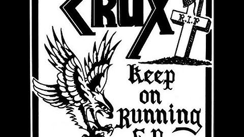 CRUX - KEEP ON RUNNING - UK 2018 - FULL ALBUM - STREET PUNK OI!