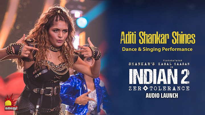 Aditi Shankar Shines: Dance & Singing Performance | Indian 2 Audio Launch  | Kamal | Shankar