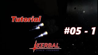 Kerbal Space Program Tutorial #05 (1) - Die erste Mondlandung