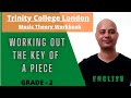 Trinity College London Music Theory Workbook Grade 2 Part 18 Working Out The Key Of A Piece