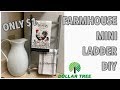 Farmhouse Mini Display Ladder DIY