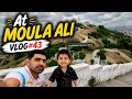 ❤️Day with Family at Moula Ali✋🏻❤️#youtube #dailyvlog #family #hyderabad#moulaali ✋🏻❤️ Vlog#43 #vlog